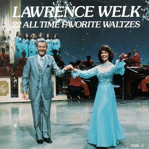 Lawrence Welk/22 All Time Favorite Waltzes