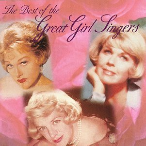 Best Of The Great Girl Sing/Best Of The Great Girl Singers@Whiting/Andrew Sisters/Clooney@Page/Mcguire Sisters/Day/Starr