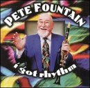 Pete Fountain/I Got Rhythm