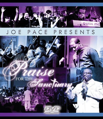 Joe Pace/Joe Pace Presents: Praise For