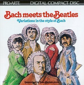 John Bayless Bach Meets The Beatles Bayless (pno) 