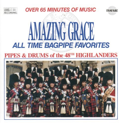 Pipes & Drums Of The 48th High/Amazing Grace
