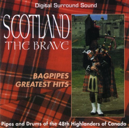 Forty-Eighth Highlanders/Scotland The Brave-Bagpipe's