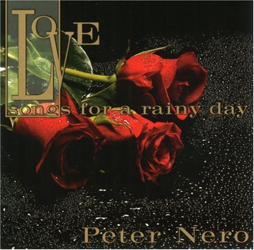 Peter Nero Love Songs For A Rainy Day 