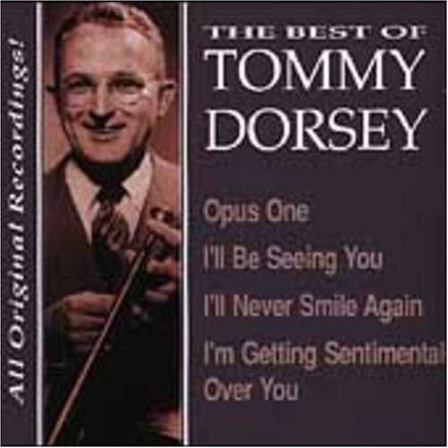 Tommy Dorsey/Best Of Tommy Dorsey