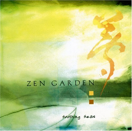Zen Garden/Soothing Seas