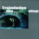 Traindodge/About Tomorrow's Mileage
