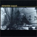Remember August/Remember August