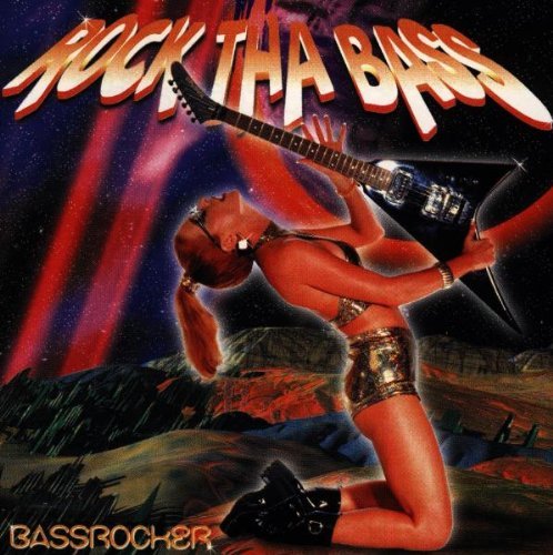 Rock Tha Bass/Bassrocker