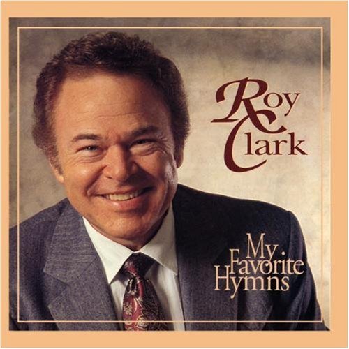 Roy Clark/My Favorite Hymns