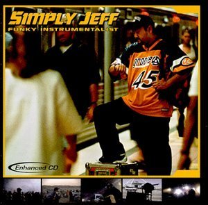 Simply Jeff Funky Instrumen Simply Jeff Funky Instrumental Dj Icey Frankie Bones 
