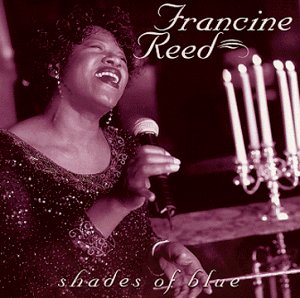 Francine Reed/Shades Of Blue