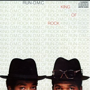 Run D.M.C. King Of Rock 