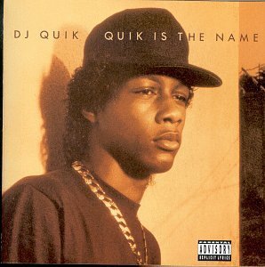 Dj Quik/Quik Is The Name