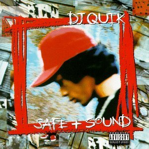 Dj Quik/Safe & Sound