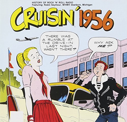 Cruisin' 1956 Cruisin' Teen Queens Dells Five Satins Cruisin' 
