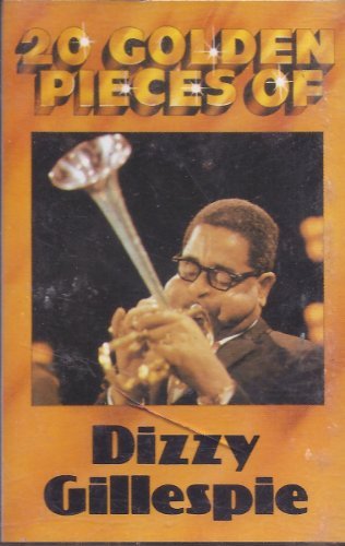 Dizzy Gillespie/20 Golden Pieces Of