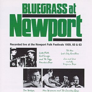 Bluegrass At Newport/Bluegrass At Newport-Folk Fest@Flatt & Scruggs/Wiseman/Howard@Watson/Logan/Morris Brothers