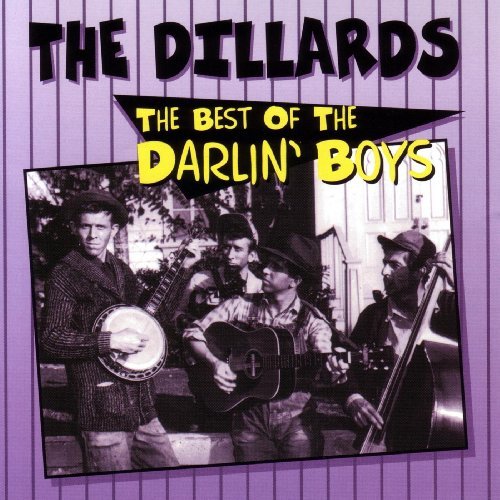 Dillards/Best Of The Darlin' Boys