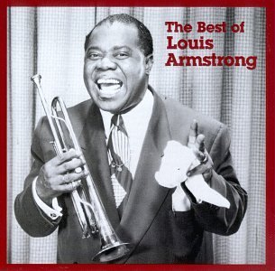 Louis Armstrong/Best Of Louis Armstrong
