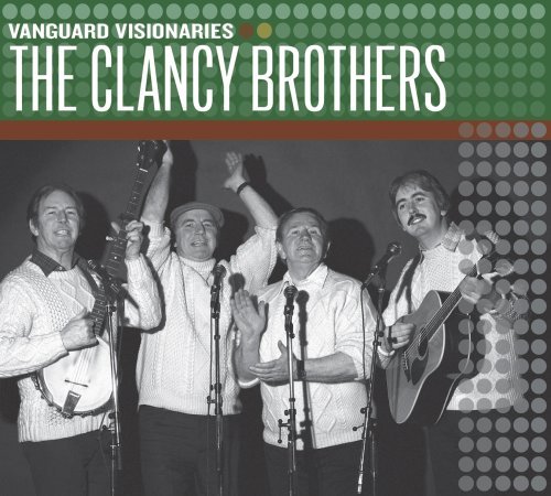 Clancy Brothers Vanguard Visionaries 