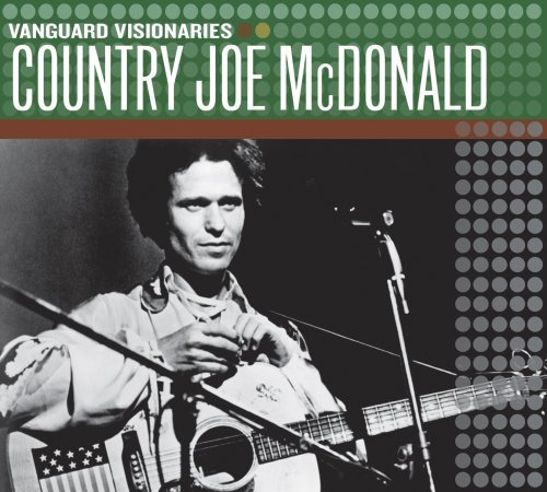 Country Joe McDonald/Vanguard Visionaries