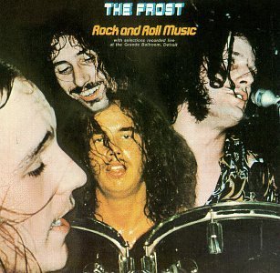 Frost/Rock & Roll Music
