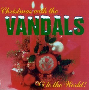 Vandals/Oi To The World! Christmas Wit