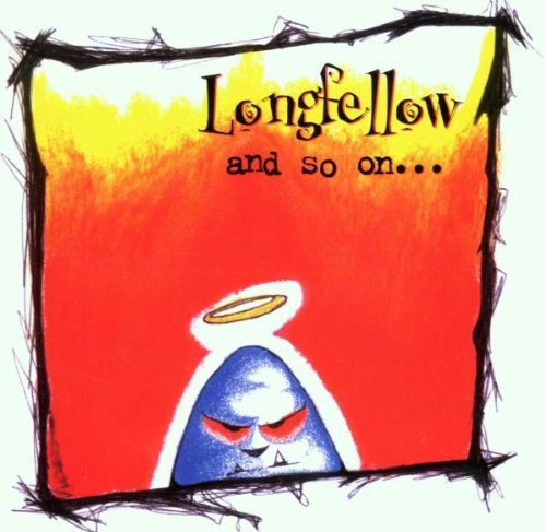 Longfellow/And So On