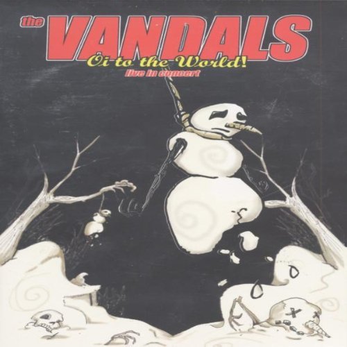 Vandals Live Oi To The World 