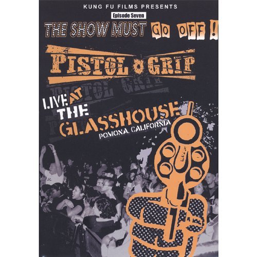 Pistol Grip/Live At The Glass House