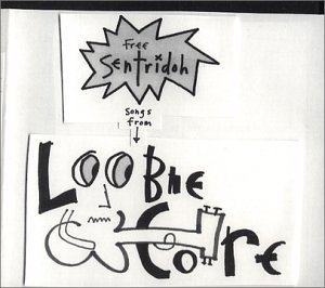 Sentridoh/Free Sentridoh Songs From Loob
