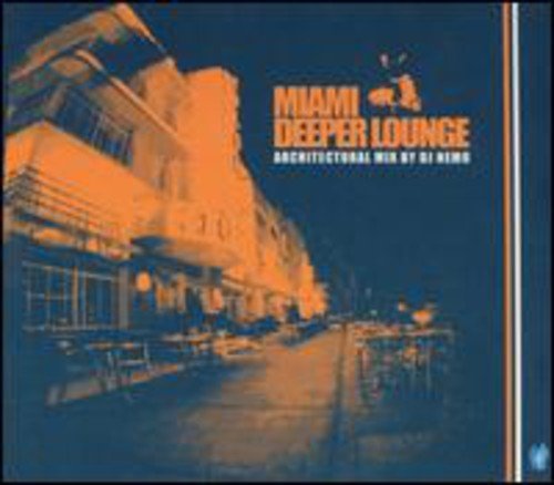Miami Deeper Lounge/Miami Deeper Lounge
