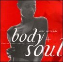 Body & Soul/Love Serenade@2 Cd Set@Body & Soul