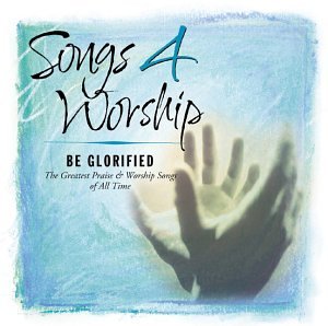 Songs 4 Worship/Be Glorified@Walker/Leblanc/Moen/Clark@2 Cd Set