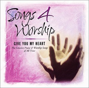 Songs 4 Worship/Give You My Heart@2 Cd Set@Songs 4 Worship