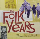 Folk Years Blowin' In The Win Folk Years Blowin' In The Win 2 CD 