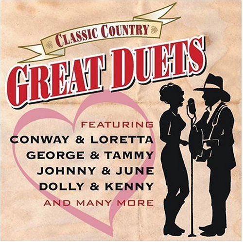Classic Country Great Duets Classic Country Great Duets Cash Carter Wagoner Butler Frizzell West Colter Jennings 