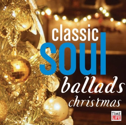 Classic Soul Ballads: Christma/Classic Soul Ballads: Christma