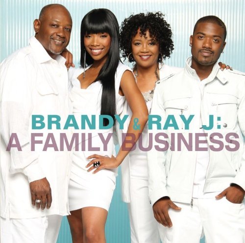 Brandy & Ray J/Brandy & Ray J: A Family Busin