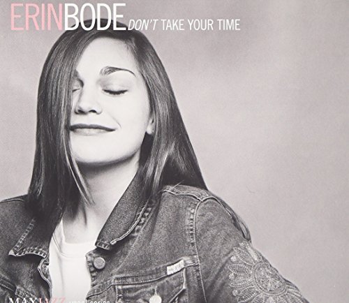 Erin Bode/Don'T Take Your Time