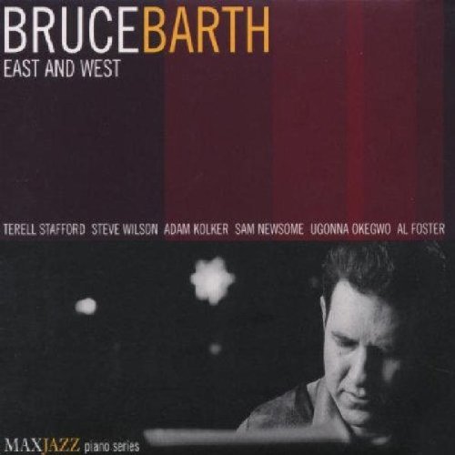Bruce Barth/East & West
