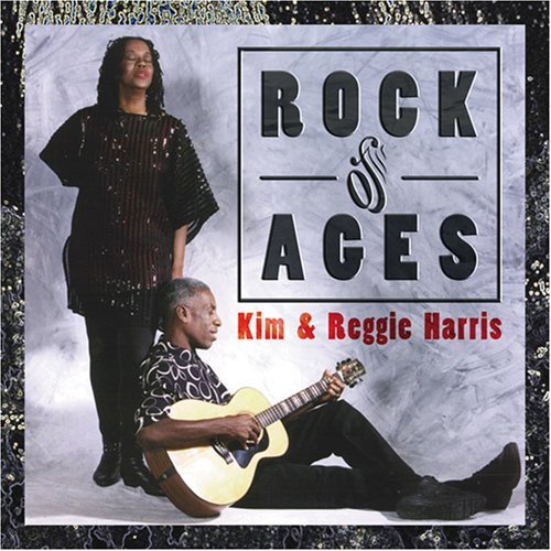 Kim & Reggie Harris/Rock & Ages@.