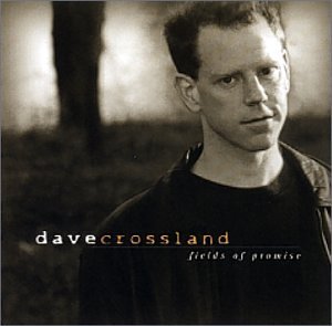 Dave Crossland/Fields Of Promise Ep@.