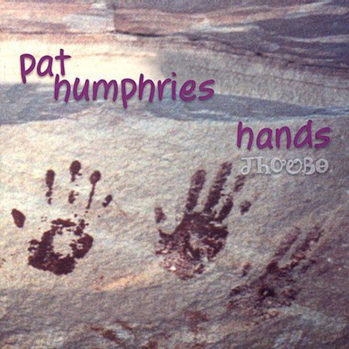 Pat Humphries/Hands@.