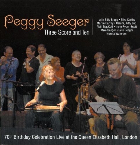 Peggy Seeger/Three Score & Ten-Featuring Bi@2 Cd Set