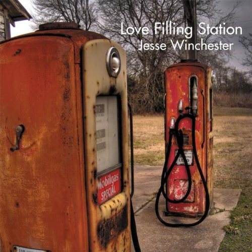 Jesse Winchester/Love Filling Station@.