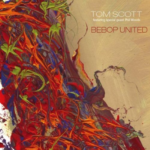 Tom Scott/Bebop United