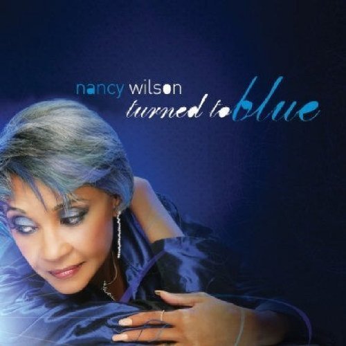 Nancy Wilson/Turned To Blue