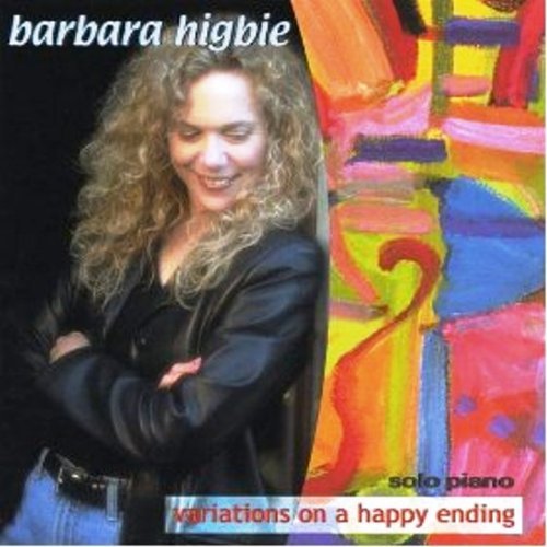 Barbara Higbie/Variations On A Happy Ending